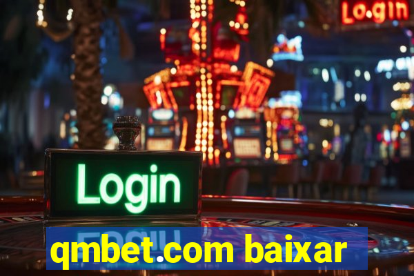 qmbet.com baixar